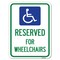 Signmission Reserved for Wheelchairs W/ Graphic Heavy-Gauge Alum Rust Proof Parking, 18" x 24", A-1824-23166 A-1824-23166 - alternate 1